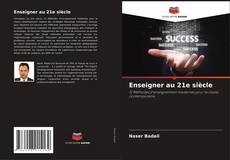 Buchcover von Enseigner au 21e siècle