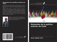 Portada del libro de Elementos de la política exterior de Chad