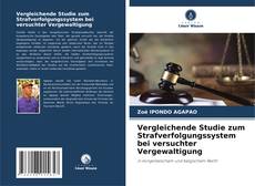 Buchcover von Vergleichende Studie zum Strafverfolgungssystem bei versuchter Vergewaltigung