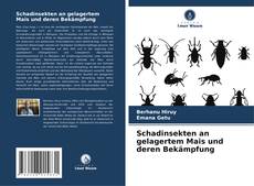 Buchcover von Schadinsekten an gelagertem Mais und deren Bekämpfung