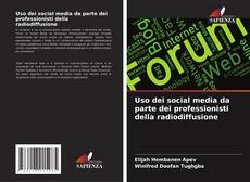 Bookcover of Uso dei social media da parte dei professionisti della radiodiffusione