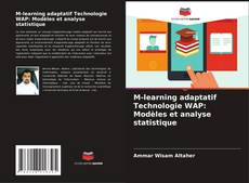 Capa do livro de M-learning adaptatif Technologie WAP: Modèles et analyse statistique 