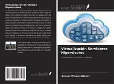 Portada del libro de Virtualización Servidores Hipervisores