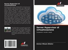 Bookcover of Server Hypervisor di virtualizzazione