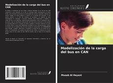 Portada del libro de Modelización de la carga del bus en CAN