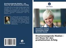 Portada del libro de Druckanzeigende Medien - ein Muss für den prothetischen Erfolg