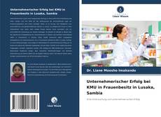 Borítókép a  Unternehmerischer Erfolg bei KMU in Frauenbesitz in Lusaka, Sambia - hoz