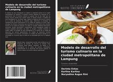 Portada del libro de Modelo de desarrollo del turismo culinario en la ciudad metropolitana de Lampung