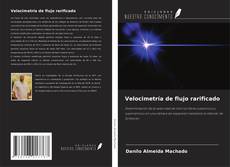 Portada del libro de Velocimetría de flujo rarificado