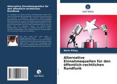 Buchcover von Alternative Einnahmequellen für den öffentlich-rechtlichen Rundfunk