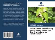 Buchcover von Medizinische Verwendung von Acalypha Indica und ihre Anwendung im Nanobereich