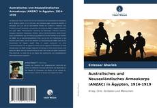 Borítókép a  Australisches und Neuseeländisches Armeekorps (ANZAC) in Ägypten, 1914-1919 - hoz