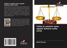 Обложка Tutte le nazioni sono uguali almeno sulla carta