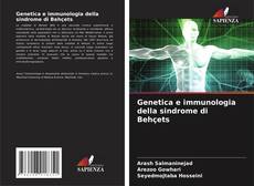 Couverture de Genetica e immunologia della sindrome di Behçets