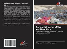 Instabilità sociopolitica nel Nord Kivu kitap kapağı