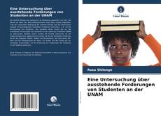 Buchcover von Eine Untersuchung über ausstehende Forderungen von Studenten an der UNAM