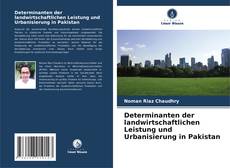 Buchcover von Determinanten der landwirtschaftlichen Leistung und Urbanisierung in Pakistan