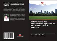 Buchcover von Déterminants des performances agricoles et de l'urbanisation au Pakistan