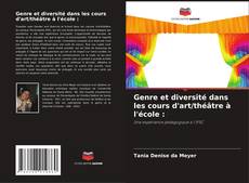 Buchcover von Genre et diversité dans les cours d'art/théâtre à l'école :