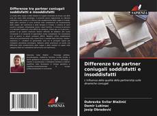 Обложка Differenze tra partner coniugali soddisfatti e insoddisfatti