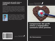 Buchcover von Comparación del perfil clínico y angiográfico coronario entre jóvenes