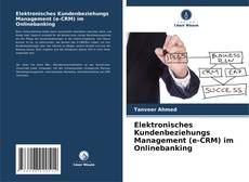 Buchcover von Elektronisches Kundenbeziehungs Management (e-CRM) im Onlinebanking