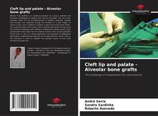 Buchcover von Cleft lip and palate - Alveolar bone grafts