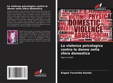 Bookcover of La violenza psicologica contro le donne nella sfera domestica