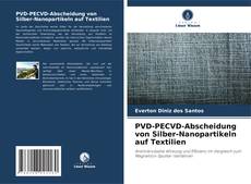 Buchcover von PVD-PECVD-Abscheidung von Silber-Nanopartikeln auf Textilien