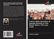 Обложка Tracce dello straniero di George Simmel in The Name Sake e The Low Land