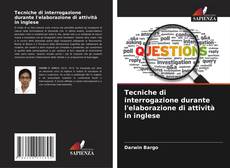 Обложка Tecniche di interrogazione durante l'elaborazione di attività in inglese