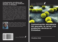 Portada del libro de Contaminación microbiana del pescado, la carne y los productos cárnicos en Zimbabue