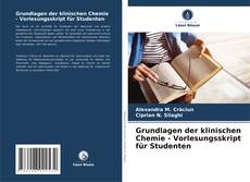 Buchcover von Grundlagen der klinischen Chemie - Vorlesungsskript für Studenten