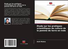 Capa do livro de Étude sur les pratiques scientifiques de culture de la pomme de terre en Inde 