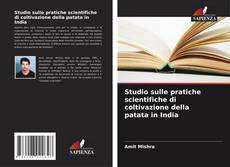 Buchcover von Studio sulle pratiche scientifiche di coltivazione della patata in India