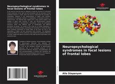 Borítókép a  Neuropsychological syndromes in focal lesions of frontal lobes - hoz