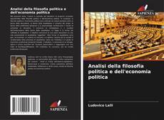 Analisi della filosofia politica e dell'economia politica kitap kapağı