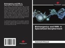 Couverture de Bioinorganics and RNR: A Specialized Decipherment