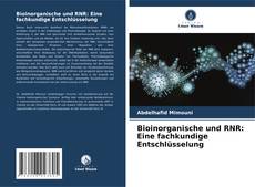 Buchcover von Bioinorganische und RNR: Eine fachkundige Entschlüsselung