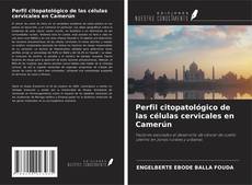 Portada del libro de Perfil citopatológico de las células cervicales en Camerún