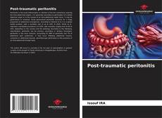 Couverture de Post-traumatic peritonitis