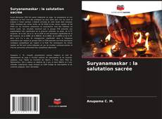 Обложка Suryanamaskar : la salutation sacrée