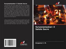 Copertina di Suryanamaskar: il Saluto Sacro