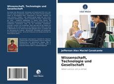 Borítókép a  Wissenschaft, Technologie und Gesellschaft - hoz