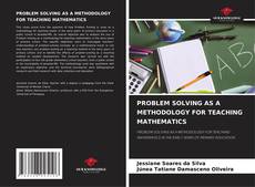 Borítókép a  PROBLEM SOLVING AS A METHODOLOGY FOR TEACHING MATHEMATICS - hoz
