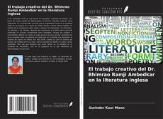 Portada del libro de El trabajo creativo del Dr. Bhimrao Ramji Ambedkar en la literatura inglesa