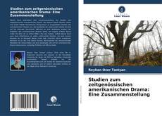 Portada del libro de Studien zum zeitgenössischen amerikanischen Drama: Eine Zusammenstellung