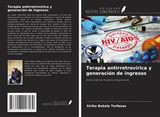 Portada del libro de Terapia antirretrovírica y generación de ingresos