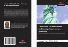 Borítókép a  Liberty and the State in the philosophy of Jean-Jacques Rousseau - hoz