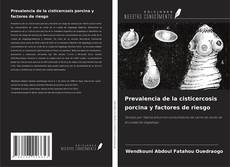 Portada del libro de Prevalencia de la cisticercosis porcina y factores de riesgo